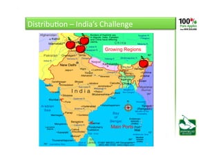 DistribuAon	
  –	
  India’s	
  Challenge	
  
Main Ports
Growing Regions
 