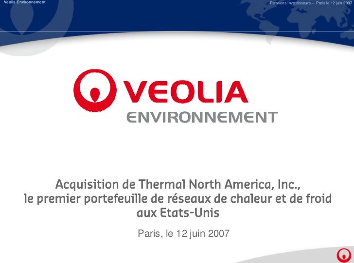 Acquisition de Thermal North America, Inc. : Le premier Acquisition de Thermal North America, Inc. : Le premier