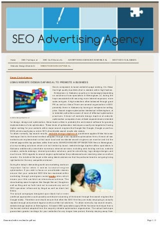 SEO Advertising Agency
Home

SEO Fairhope al

Website Design Mobile Al

SEO Gulf Shores AL

ADVERTISING AGENCIES IN MOBILE AL

BEST SEO IN ALABAMA

WEBSITE DESIGN DAPHNE AL

Green Circle Agency

USING WEBSITE DESIGN DAPHNE AL TO PROMOTE A BUSINESS
Seo is composed; to boost website’s page ranking, it is Alexa
that high quality backlinks that is needed within high fashion.
  Enterprises in Alabama usually are increasingly depending
on solutions of seo specialists in Birmingham, al, during the
hope associated with securing more internet exposure, more
sales and gain. A high website is often balanced through good
PR as well as Alexa.There are several organization in SEO
presently there in Alabama by having an inexpensive selling
price. Search engine optimization intellectual in Birmingham, al
is talented authorities aware of most of effectual optimization
practices. Almost all website design daphne al website
website design daphne al
optimization companies have utilized separate teams intended
for design, design and optimization, these teams utilize is probably the and newest software for growing
implementation of site optimization. These kinds of optimization techniques usually are targeted at having
higher ranking for your website within major search engines like Google like Google, Google as well as
MSN, which usually play a role in 92% of worldwide search results site visitors. 
To attain normally, top search results,  website design daphne al practitioner applies White Hat wear
technique that is the honest method adopted through most reputable optimization firms. Almost all seo
methods are implemented so that each local and worldwide search engines can monitor and list the
internet page within top positions within their ranks. SEARCH ENGINE OPTIMIZATION firms in Birmingham,
al are providing solutions which are not limited by boost. website design daphne alSeo specialists in
Alabama additionally undertake numerous internet services including web hosting service, website
creation, website redesign, internet promotion solutions, paid for advertising, logo design designs and
much more. With regards to search engine optimization the professionals are receiving wiser as well as
smarter. It is to deliver the buyer while using latest solutions so that his particular brand is not going to lag
right behind in the very competitive internet. 
During the today’s demanding world seo marketing works an
important factor when it comes to search engine
optimization. If you wish to focus on a worldwide viewers
ensure that your selected SEO title has mastered within
marketing through prestigious social media sites which
means your title can fetch an international achieve. The
class leading search engines like Google like aol, Google as
well as Bing and so forth tend not to execute any sort of
SEO operation influenced by illegal as well as black hat
theory.
The actual campaigns designed upon black hat or even
unethical approaches could possibly contribute to banning of the brand through the search engines like
Google totally. Therefore one should ensure that often the SEO firm they are really employing is actually
reputed enough and present legal as well as white hat solutions.  To attain normally, top search results,
website design daphne al Birmingham, Al based SEO specialists apply White Hat wear technique that is
the honest method adopted from the majority reliable optimization organization. The actual technique
guarantees greater rankings for your websites for any longer time period, thereby staying away from
frequent optimization expenses. SEO specialists in Alabama are really expert.
See page...
Generated with www.html-to-pdf.net

Page 1 / 2

 