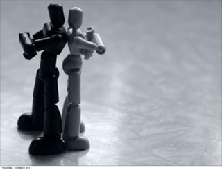 Thursday, 10 March 2011
 