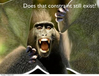 Does that constraint still exist?




Thursday, 10 March 2011
 