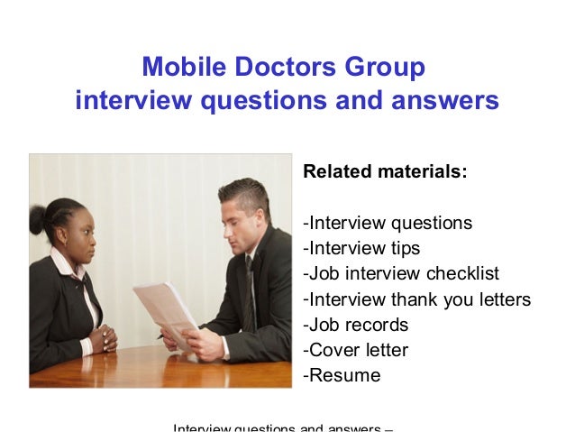 mobile doctors group interview questions and answers doctors interview