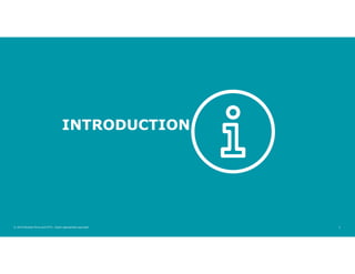 2© 2019 Member firms and DTTL: Insert appropriate copyright
INTRODUCTION
 