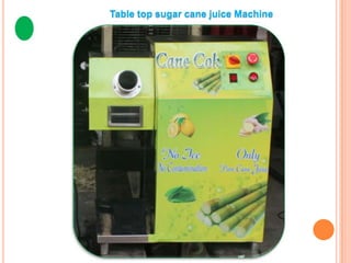 Table top sugar cane juice Machine
 