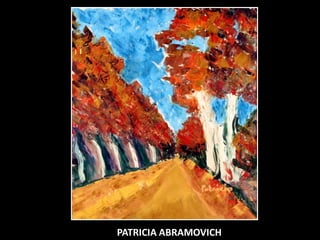 PATRICIA ABRAMOVICH
 