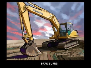 BRAD BURNS
 