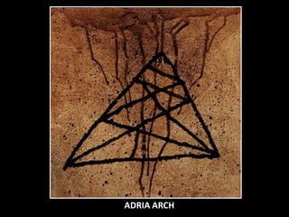 ADRIA ARCH
 