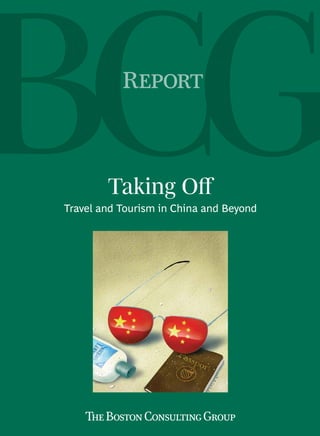 R



        Taking Oﬀ
Travel and Tourism in China and Beyond
 
