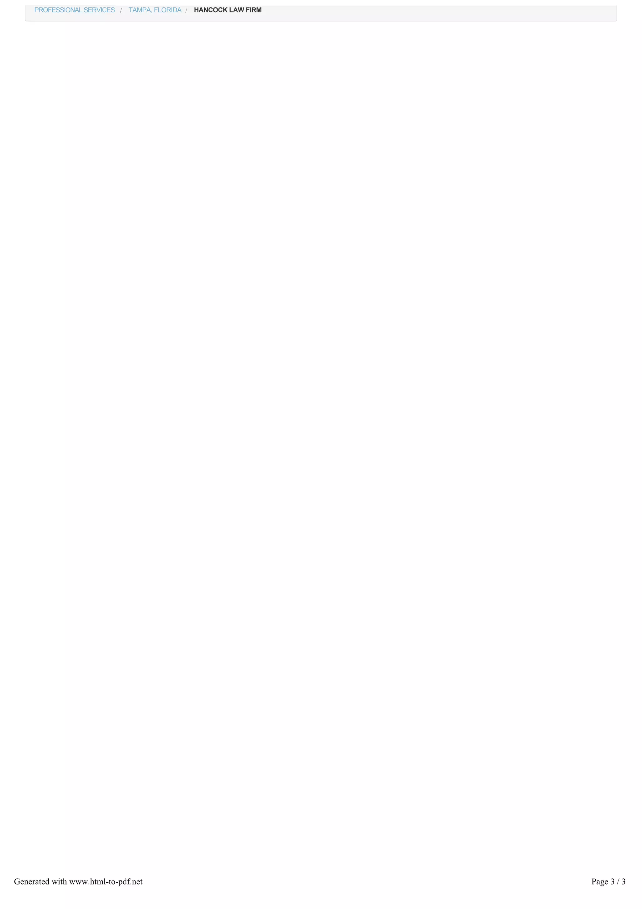 PROFESSIONAL SERVICES TAMPA, FLORIDA HANCOCK LAW FIRM/ /
Generated with www.html-to-pdf.net Page 3 / 3