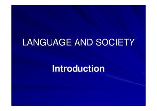 Sociolinguistics 
1. An Introduction 
Hainan University Bai Lifang 
 
