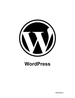 WordPress




            WordPress 1
 