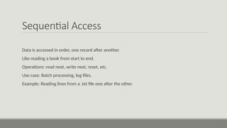File and IO system.pptx Access methods in file system, directory and ...