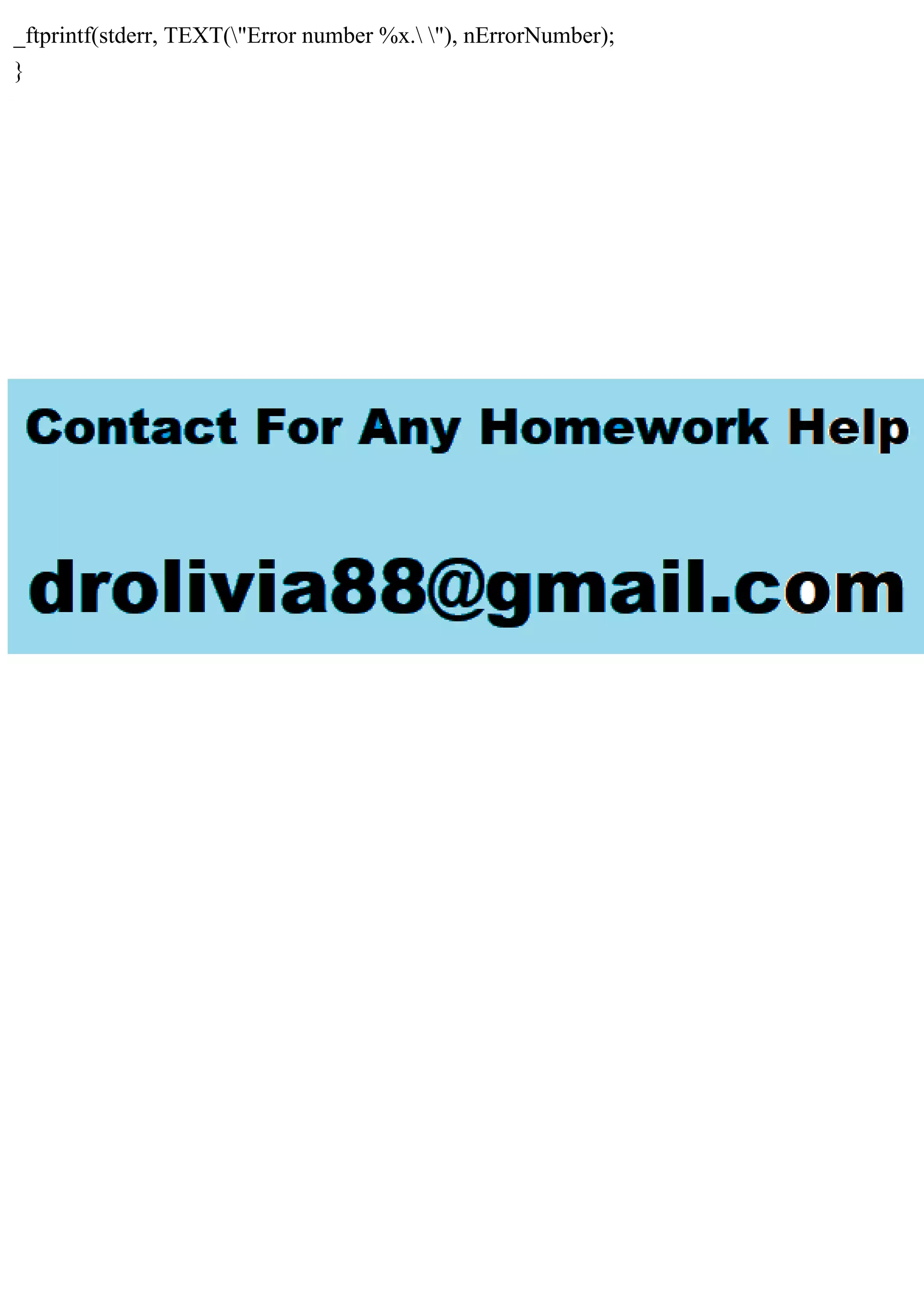 _ftprintf(stderr, TEXT("Error number %x. "), nErrorNumber);
}
 