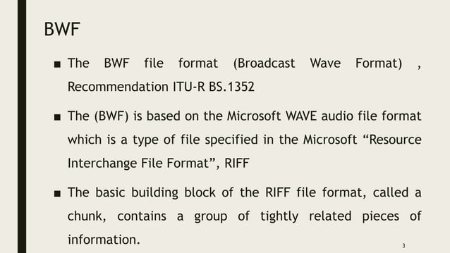 file format for audio programme materials with metadata.pptx