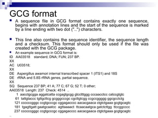 Nucleotides Sequence file formats for Bioinformatics | PPT