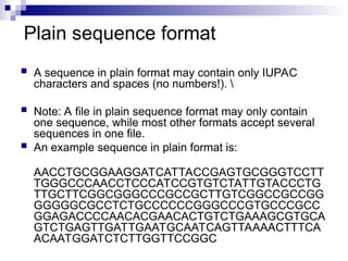 Nucleotides Sequence file formats for Bioinformatics | PPT