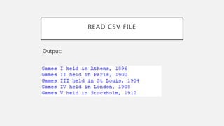 READ CSV FILE
Output: