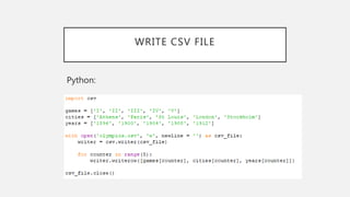 WRITE CSV FILE
Python: