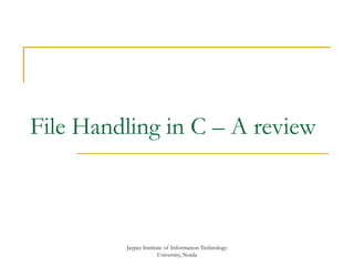 file_handling_in_c.ppt | Programming Languages | Computing