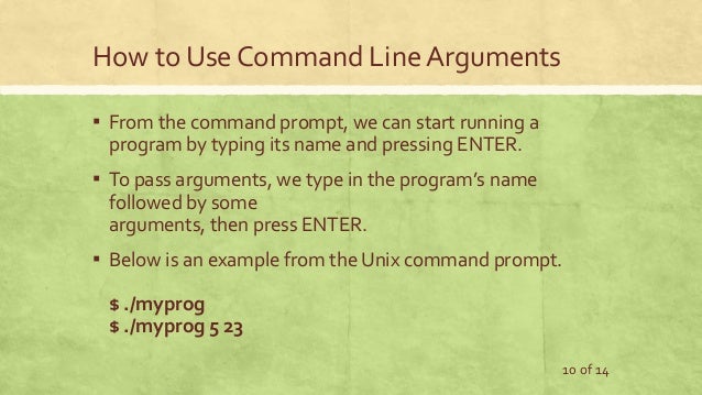 How to write command line arguments