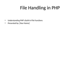 File_Handling_in_PHP_Enhanced_ppt(1).pptx