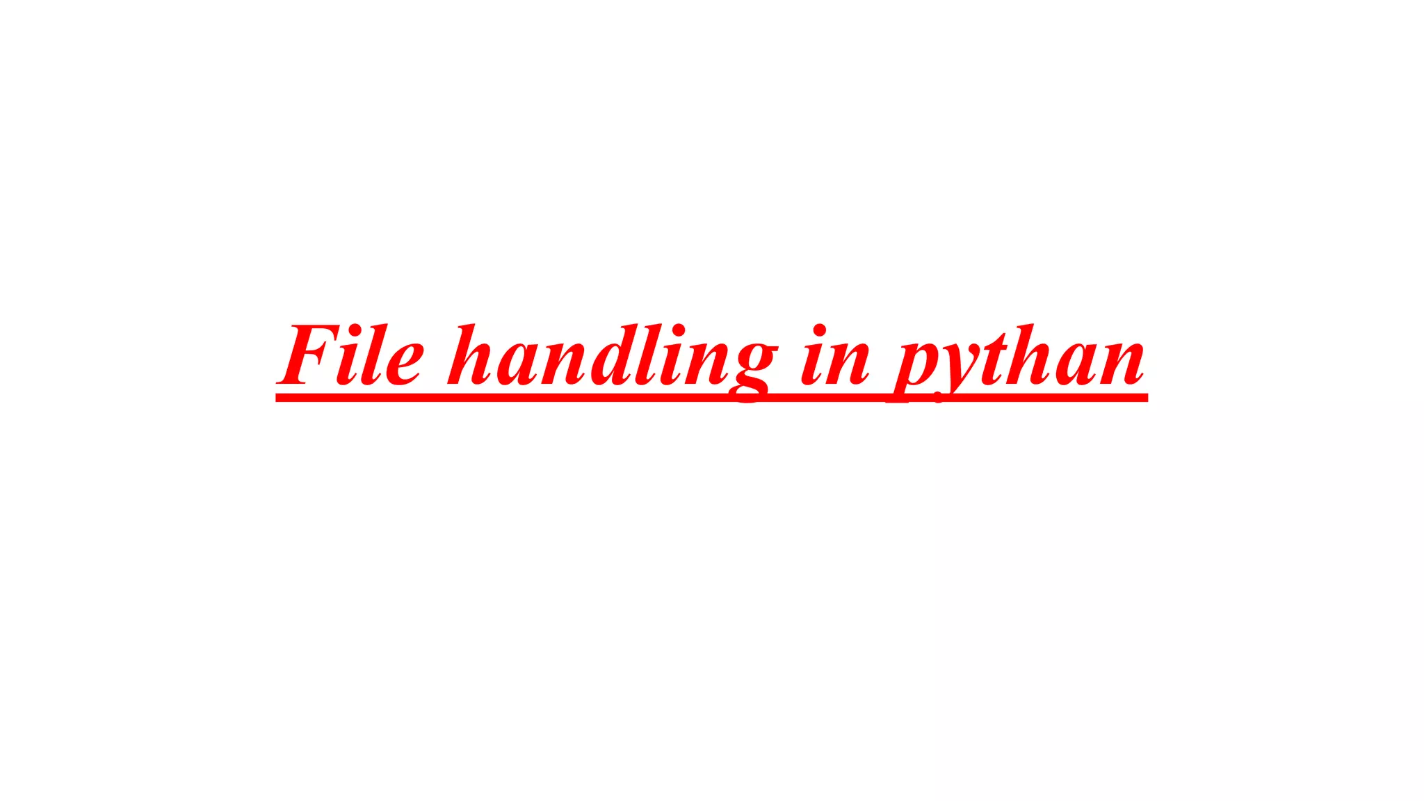 File handling in pythan.pptx