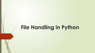 The Concepts of File Handling in Python. | PPT