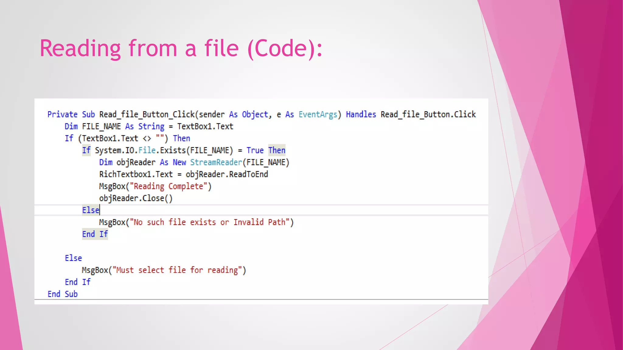 Reading from a file (Code):
 