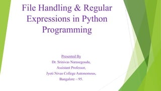 File handling & regular expressions in python programming | PPT