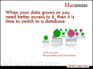 When your data grows or you need better access to it, then it is time to switch to a database. Unite your data!  Put spreadsheet data into database. 