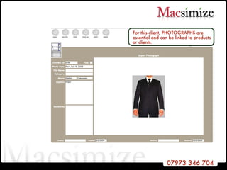 For this client, PHOTOGRAPHS are essential and can be linked to products or clients. 