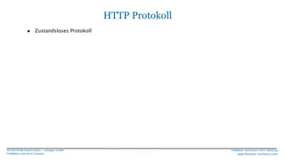 HTTP Protokoll
•

Zustandsloses Protokoll

DI (FH) DI Bernhard Schulz - schubec GmbH
FileMaker und Kerio Connect

FileMake...