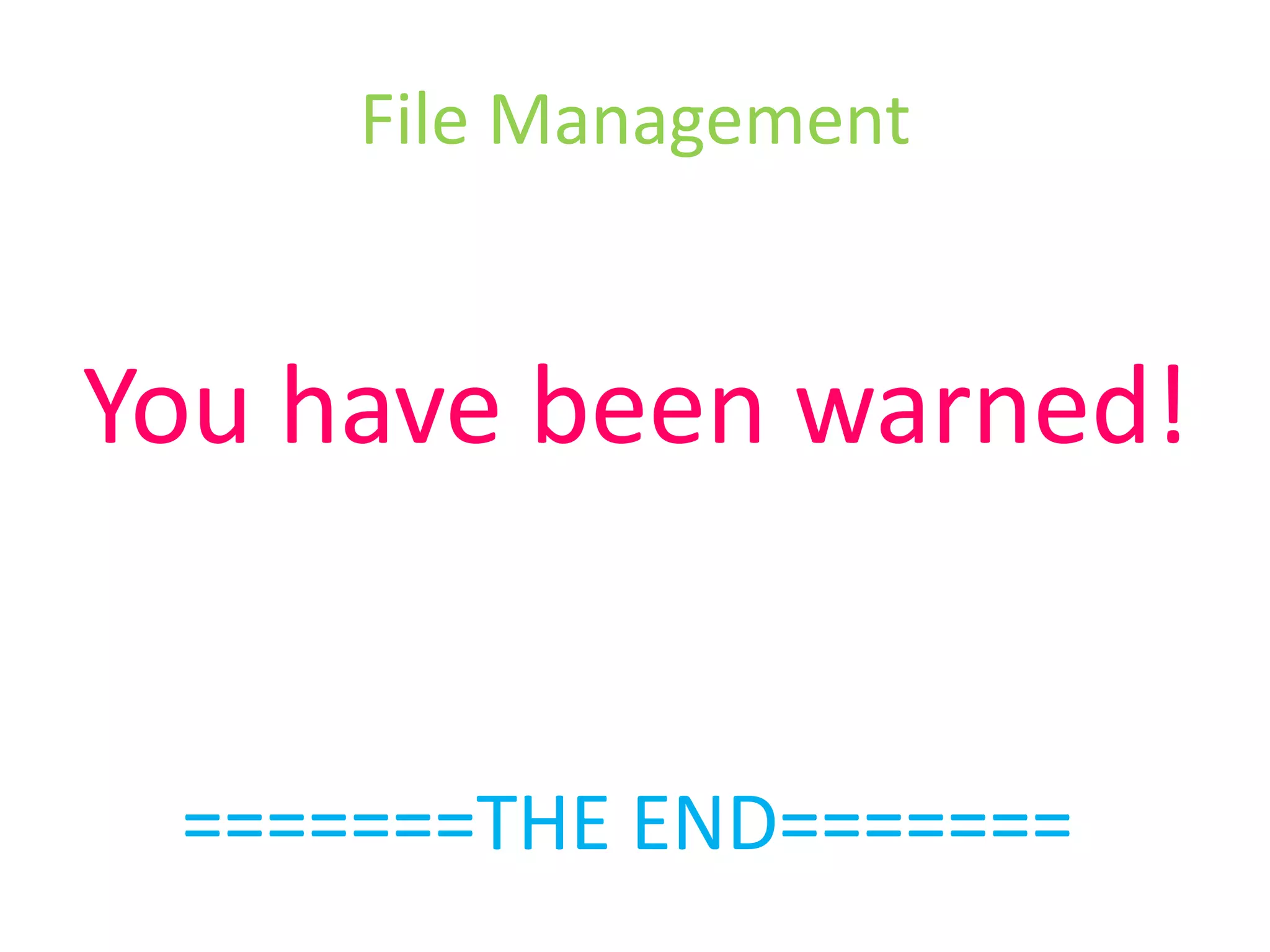 File Management
