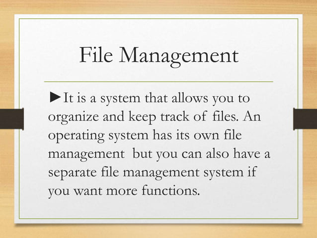 File Management | PPTX | Operating Systems | Computer Software and ...