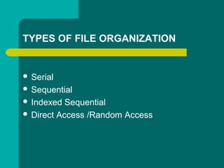 File organization | PPT