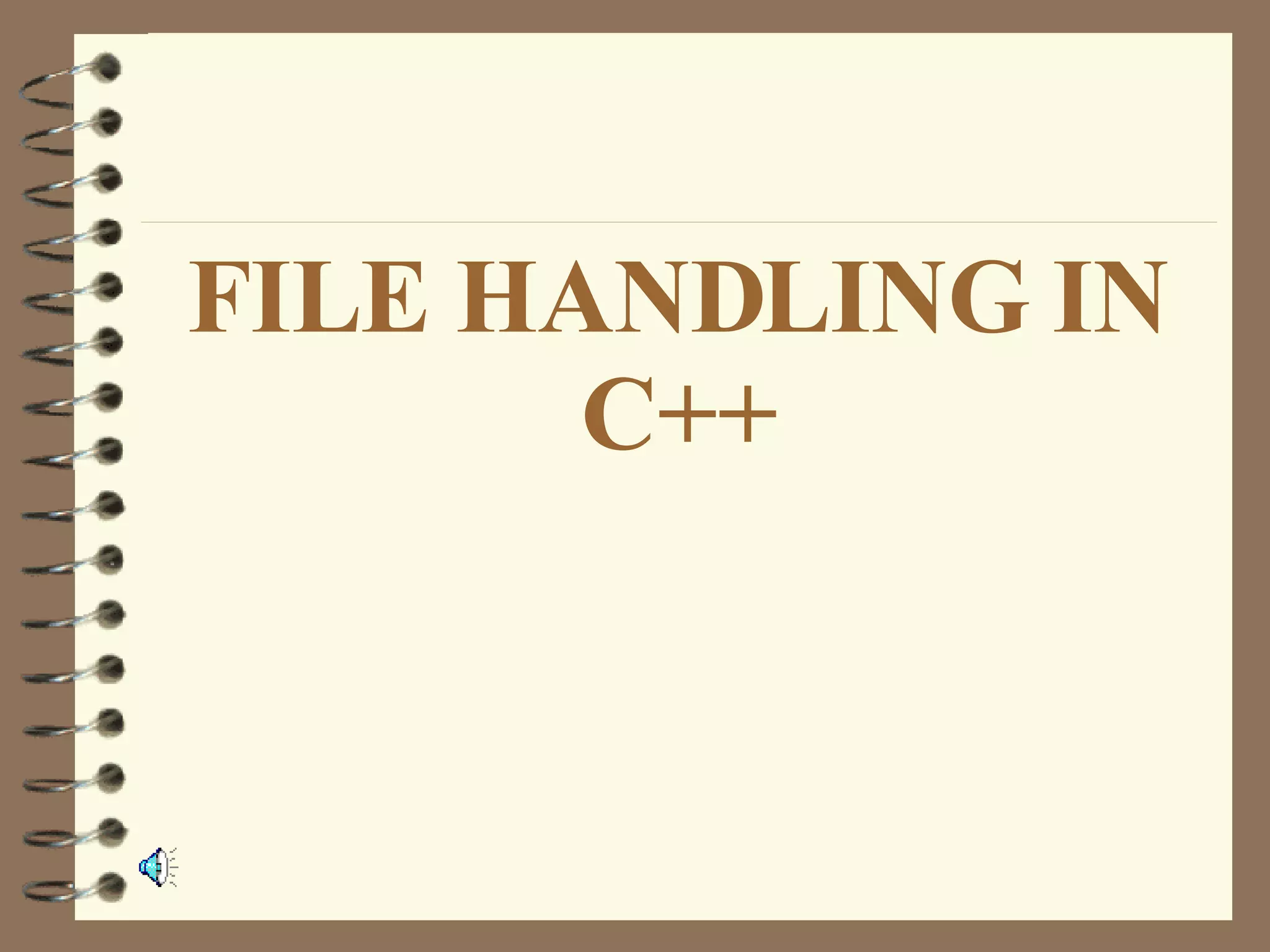 File Handling in C++ | PPT