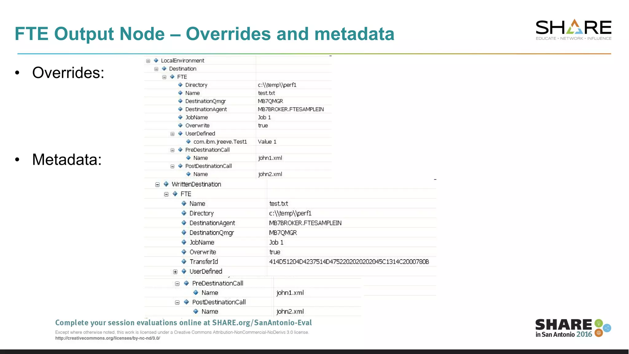 FTE Output Node – Overrides and metadata
• Overrides:
• Metadata:
 