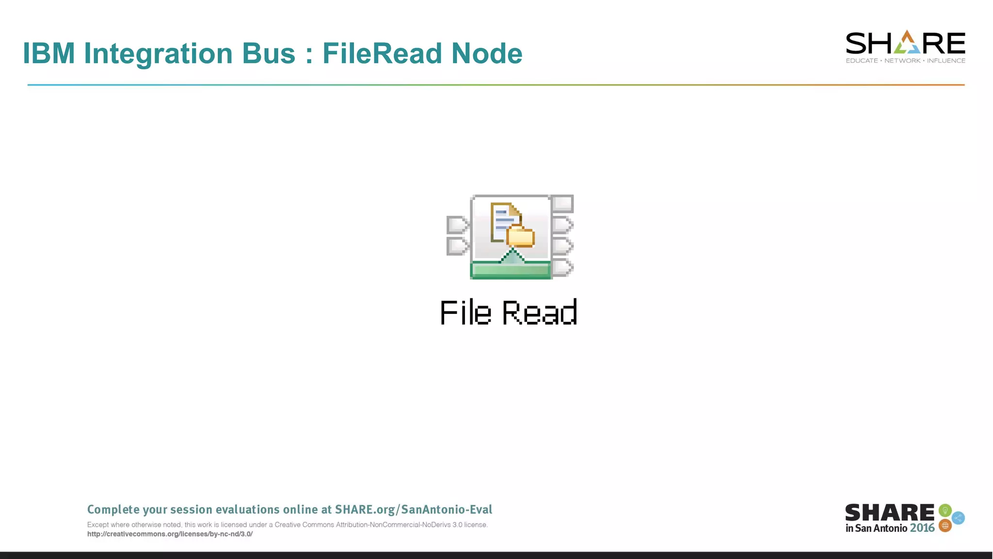 IBM Integration Bus : FileRead Node
 
