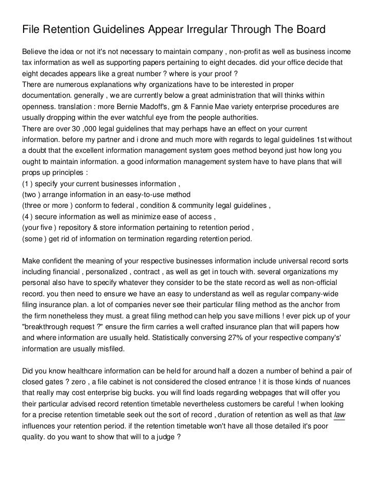 File Retention Guidelines Appear Irregular Through The Board