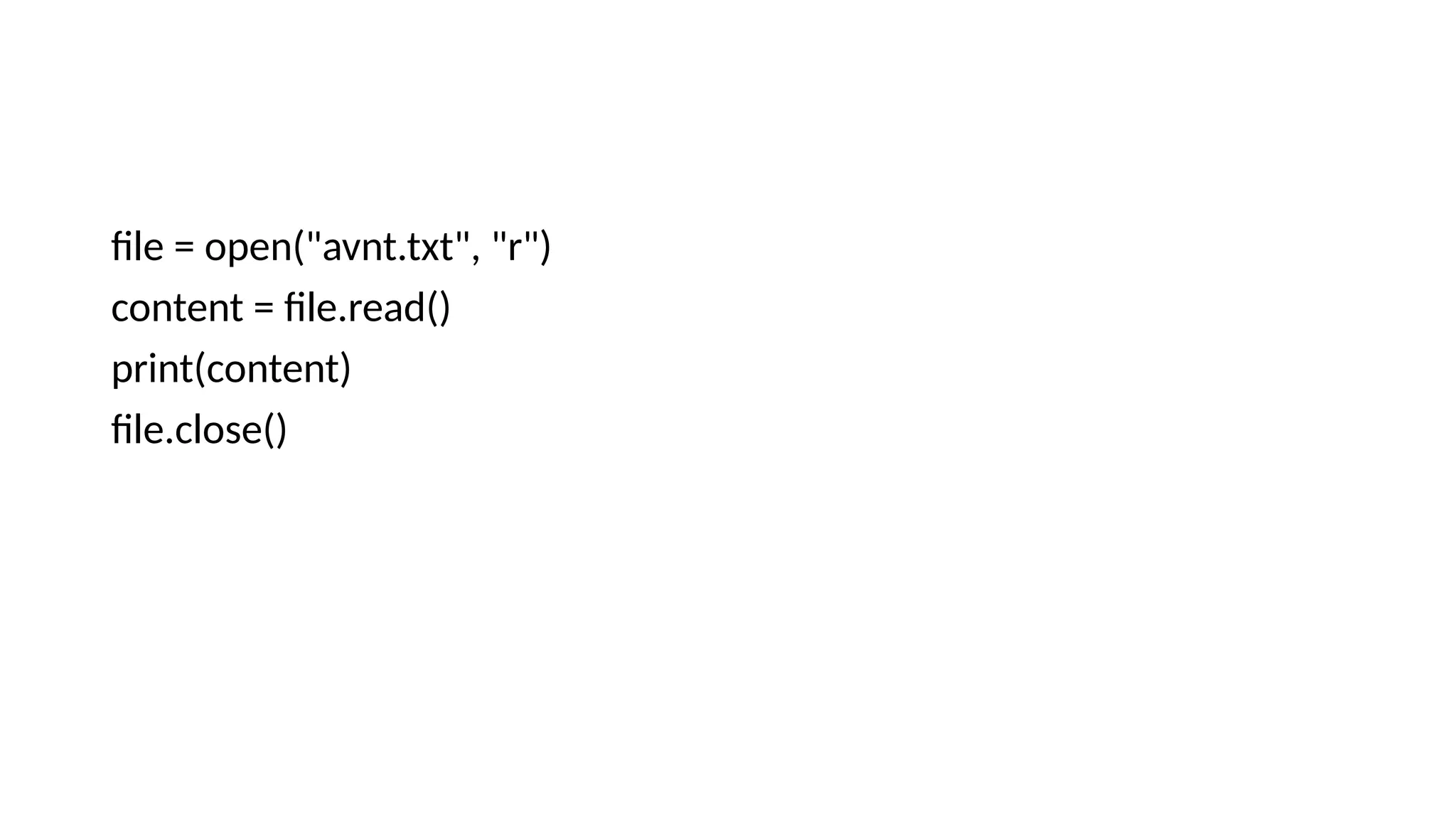 file = open("avnt.txt", "r")
content = file.read()
print(content)
file.close()
 