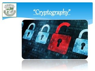 “Cryptography”
 