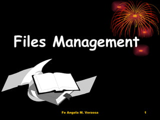 Files Management 