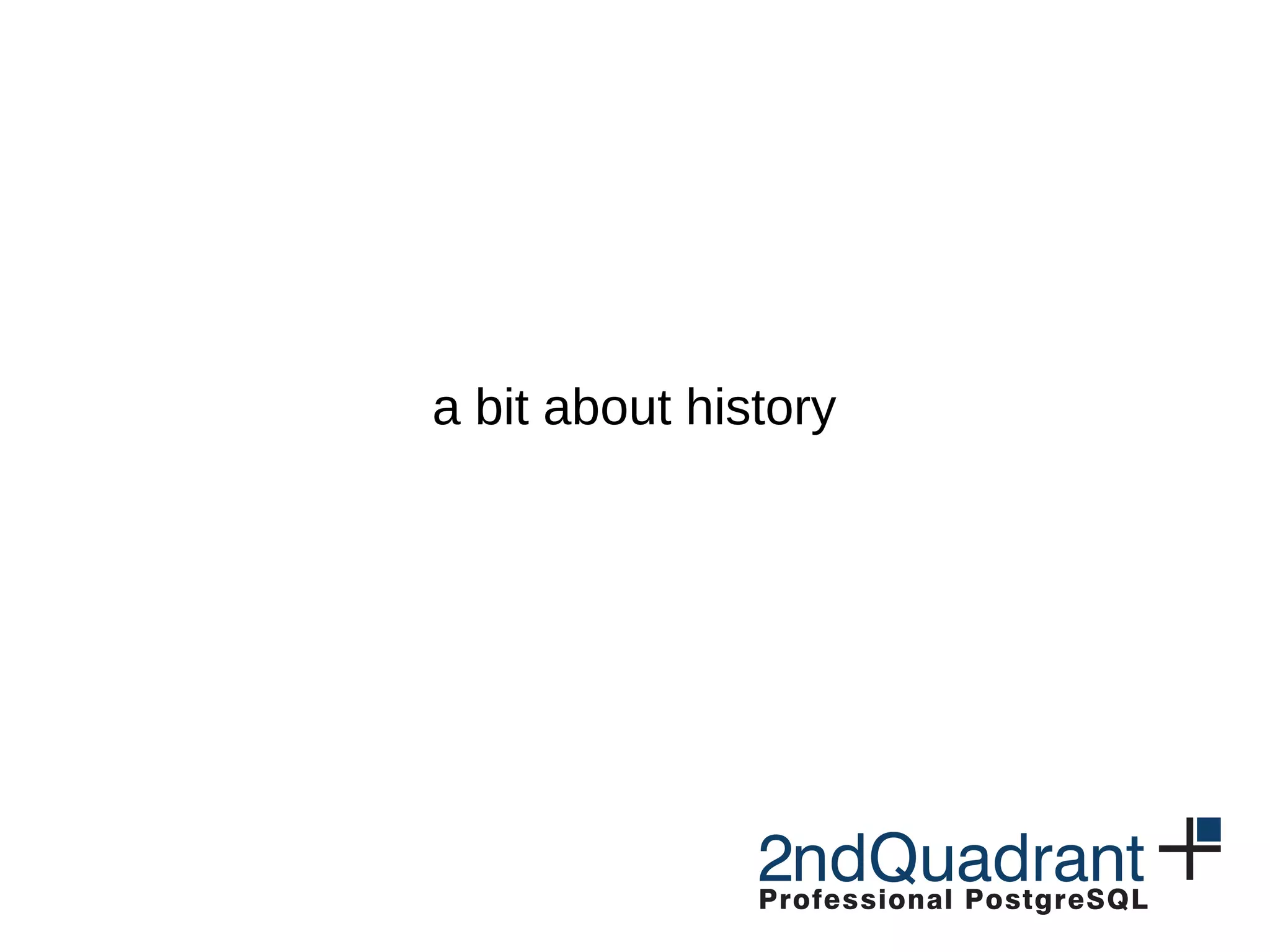 a bit about history 