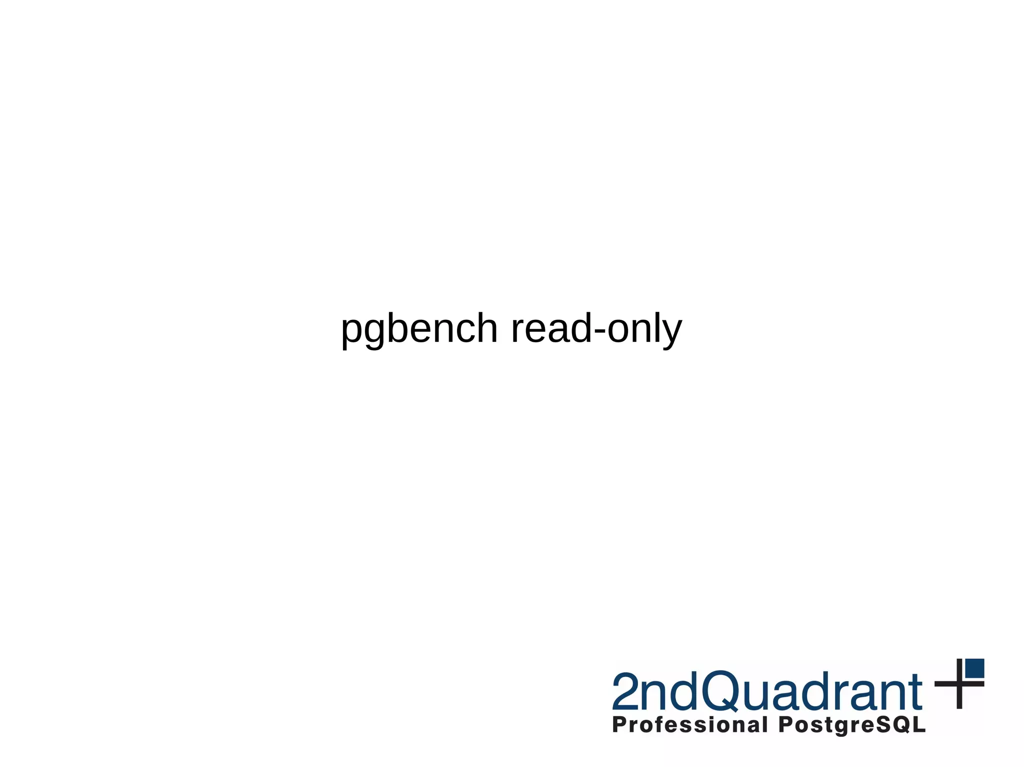 pgbench read-only 