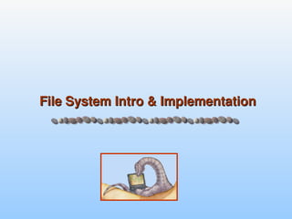 Comprehensive Overview of File System Concepts and Implementation ...