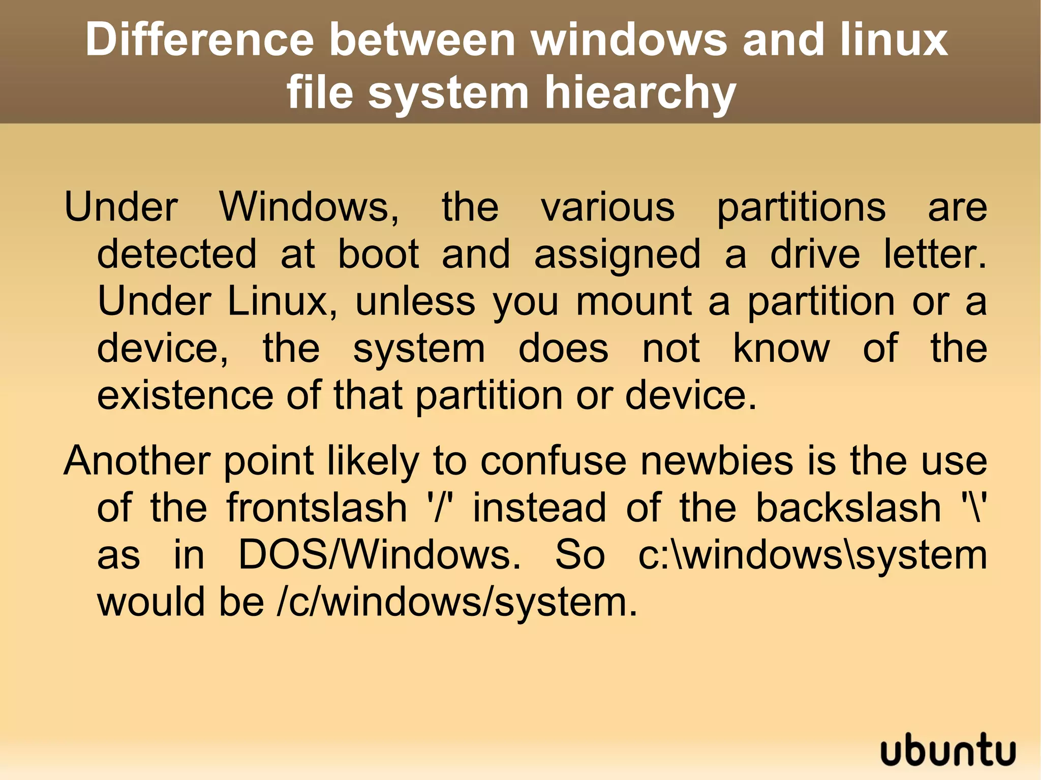 Eg:- fat, ntfs, ext4, ext3....... 