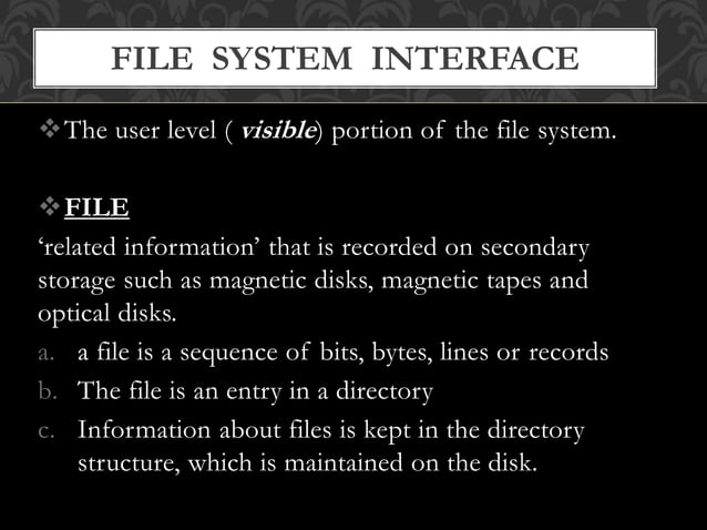 File System Interface | PPTX | Operating Systems | Computer Software ...