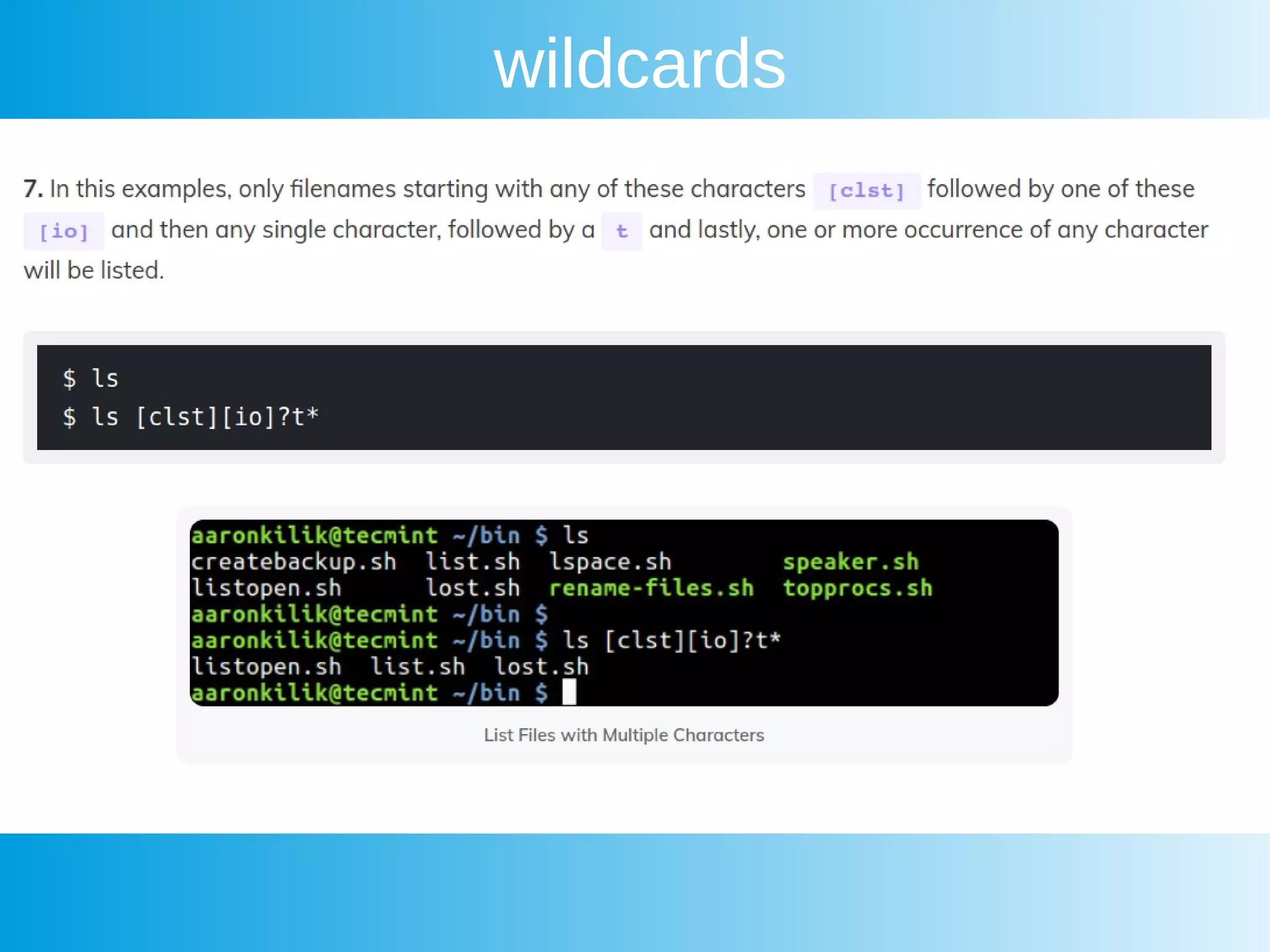 wildcards
 