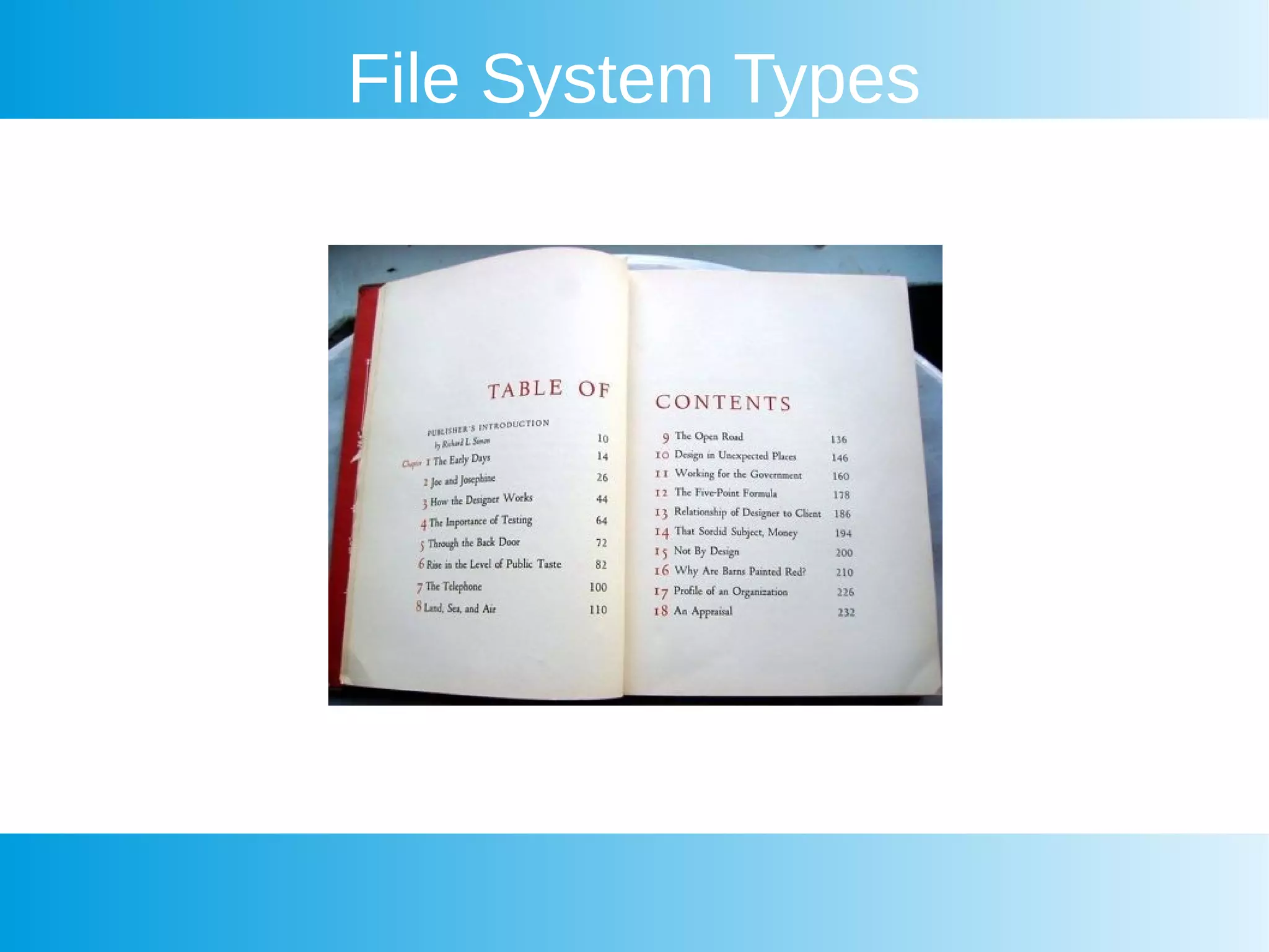 File System Types
 
