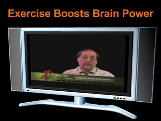 Exercise Boosts   Brain Power 